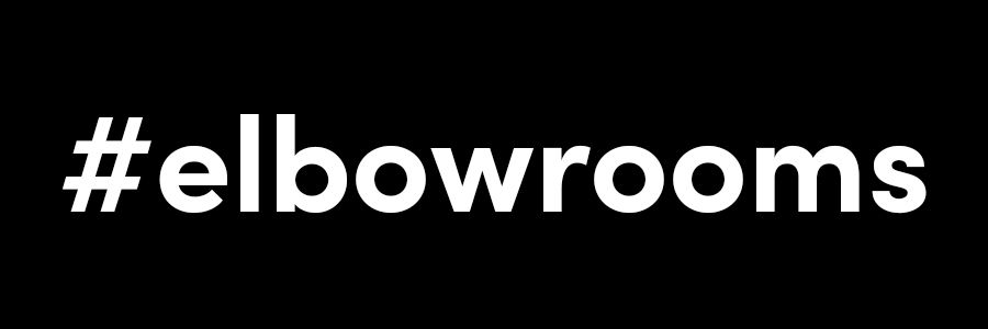 #ELBOWROOMS