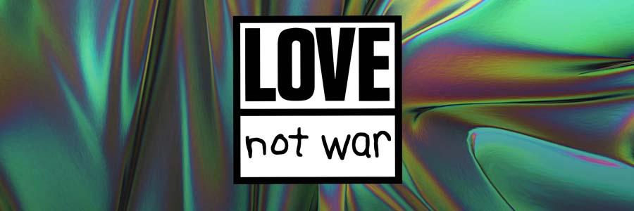 Love Not War Show